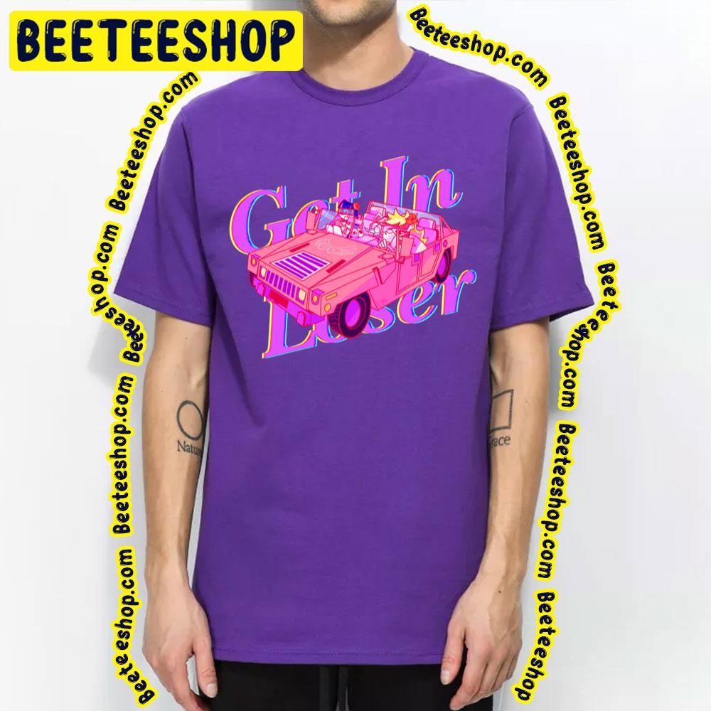 Get In Loser Panty And Stocking With Garterbelt Trending Unisex T-Shirt Get In Loser Panty And Stocking With Garterbelt Trending Unisex T-Shirt