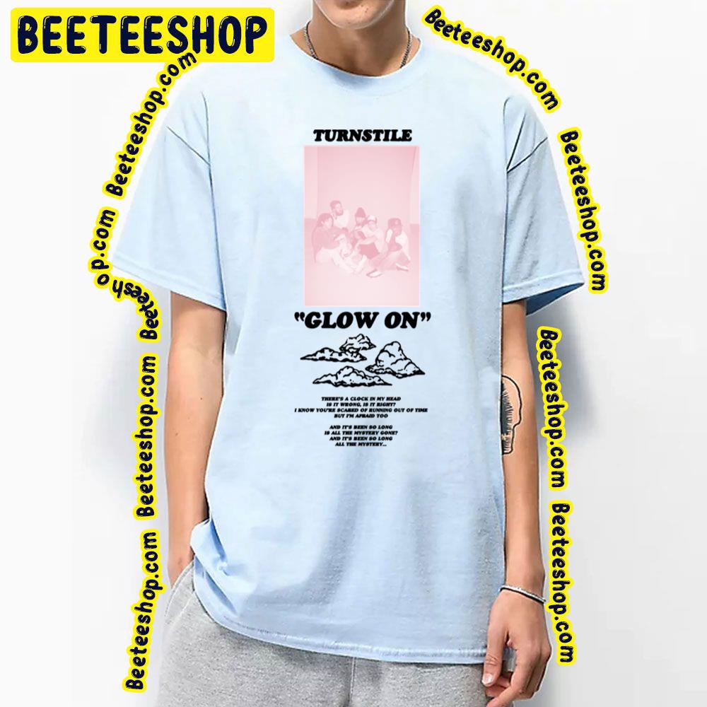 Glow On Turnstile Trending Unisex T-Shirt Glow On Turnstile Trending Unisex T-Shirt
