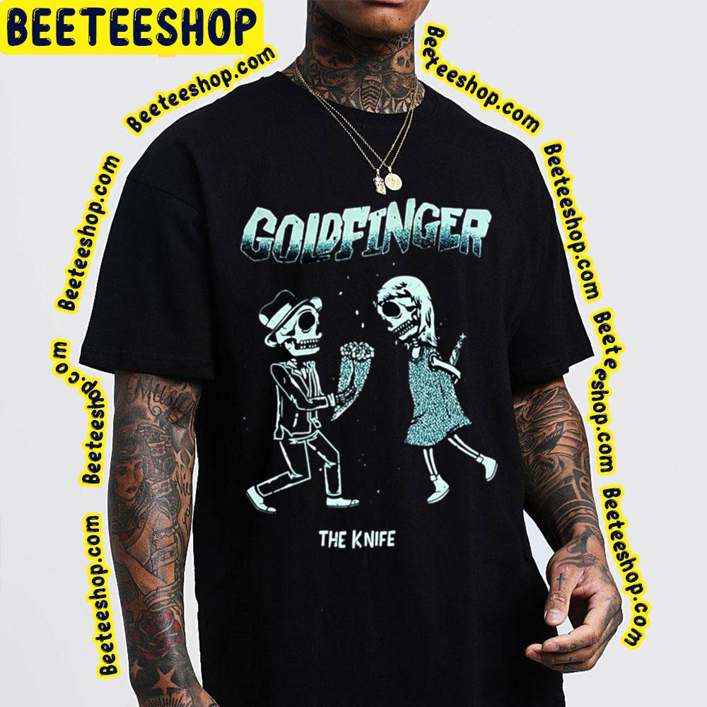 Goldfinger The Knife Trending Unisex T-Shirt Goldfinger The Knife Trending Unisex T-Shirt