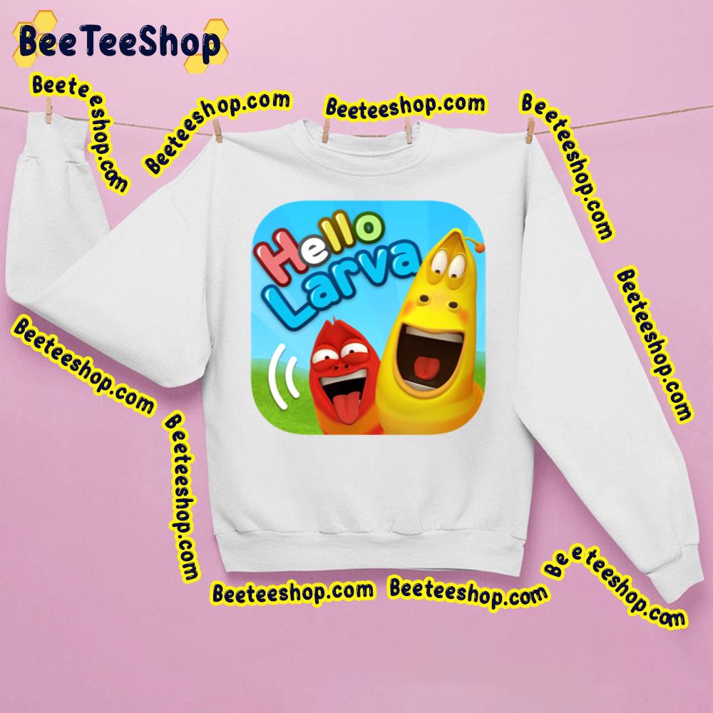 Hellow Larva Cartoon Trending Unisex Shirt Hellow Larva Cartoon Trending Unisex Shirt
