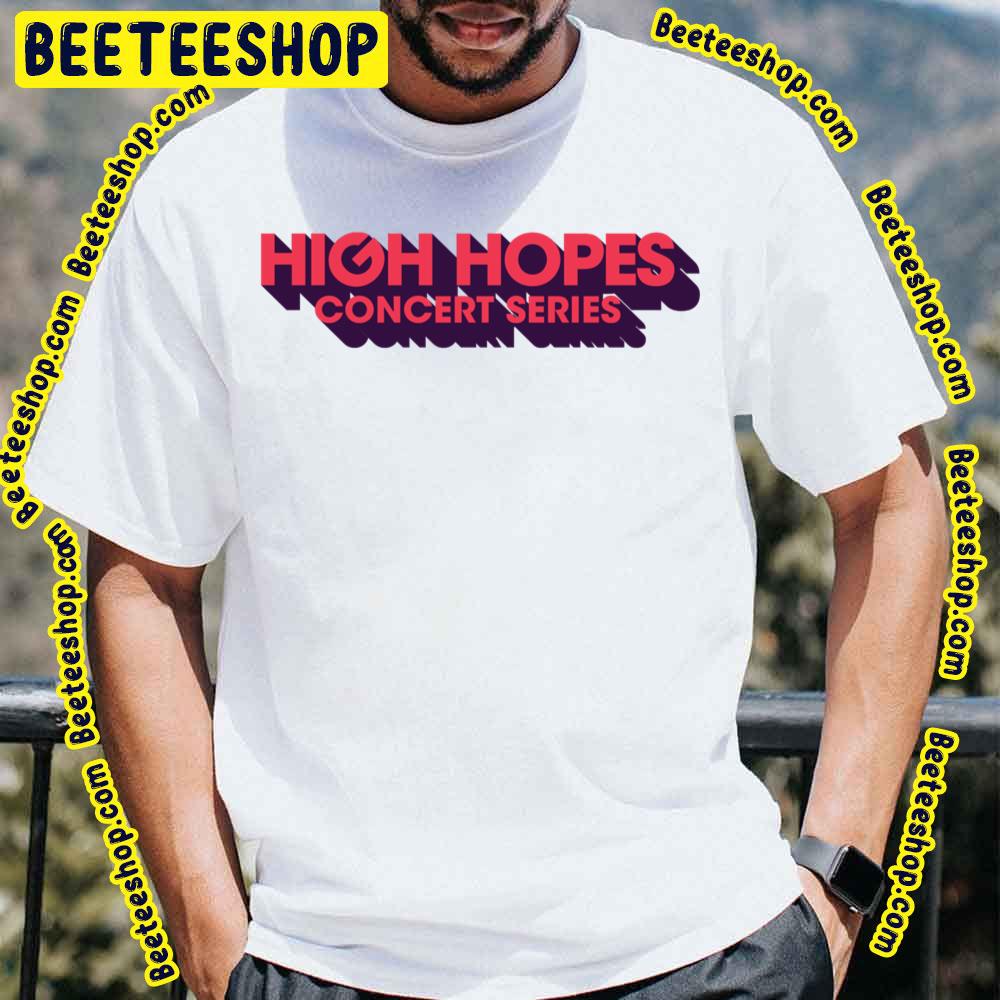 High Hopes Concert Series Logo Trending Unisex T-Shirt High Hopes Concert Series Logo Trending Unisex T-Shirt