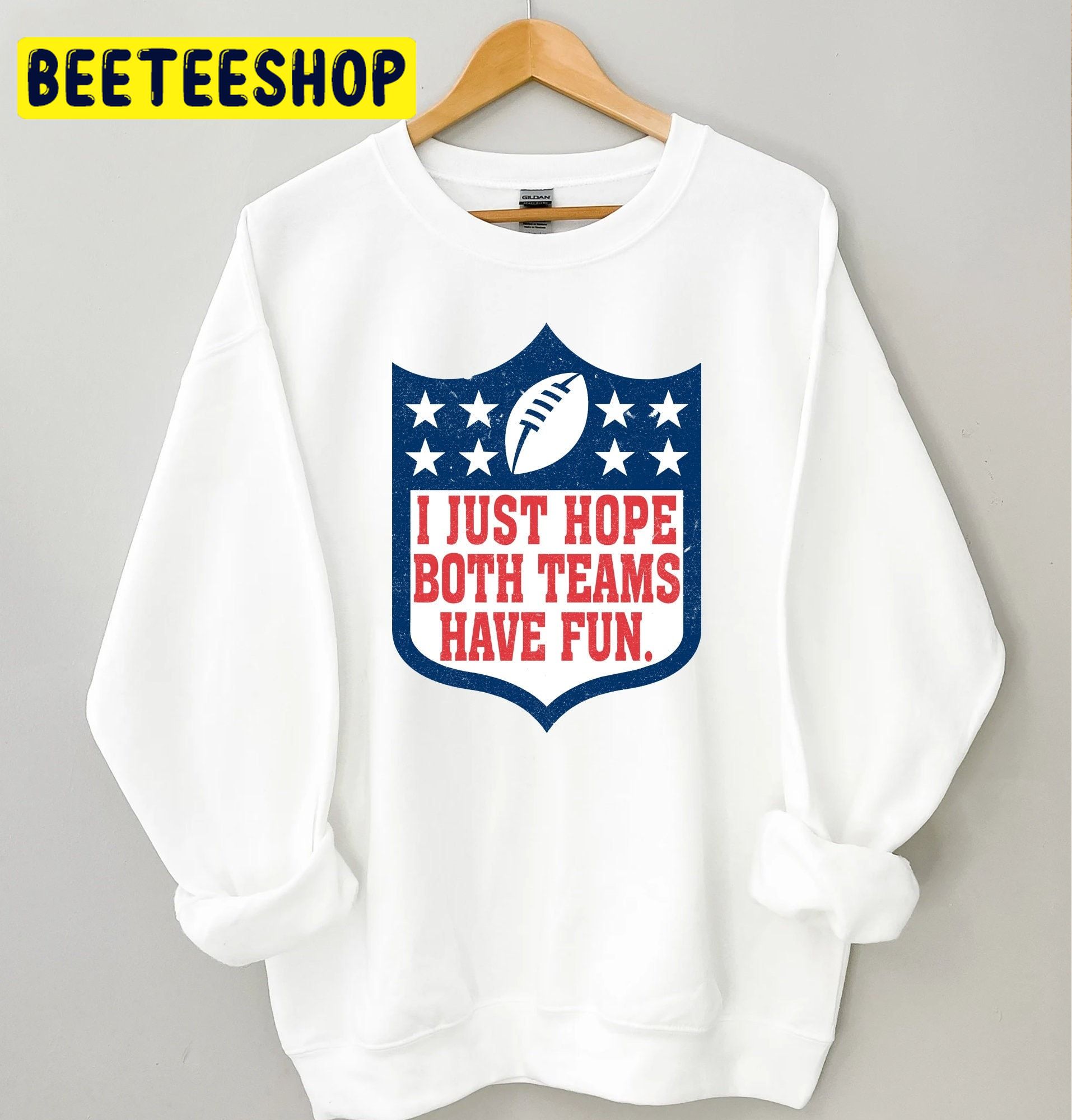 I Just Hope Both Teams Have Fun Trending Unisex Shirt I Just Hope Both Teams Have Fun Trending Unisex Shirt