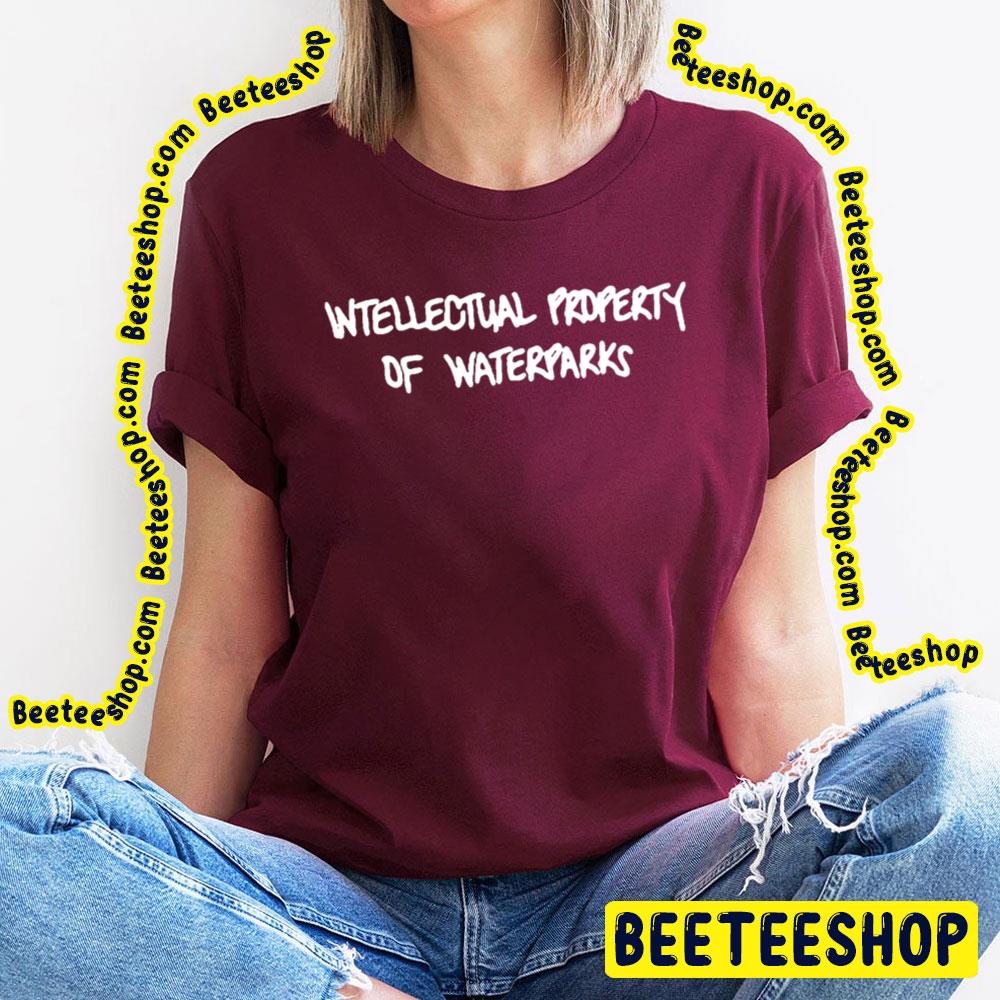 Intellectual Property Of Waterparks Trending Unisex T-Shirt Intellectual Property Of Waterparks Trending Unisex T-Shirt