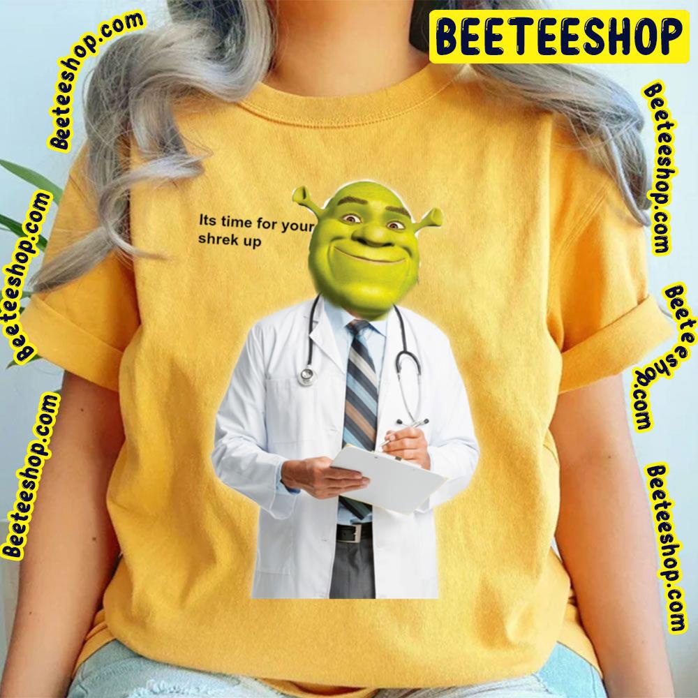 It's Time For Your Shrek Check Up Meme Trending Unisex T-Shirt It's Time For Your Shrek Check Up Meme Trending Unisex T-Shirt
