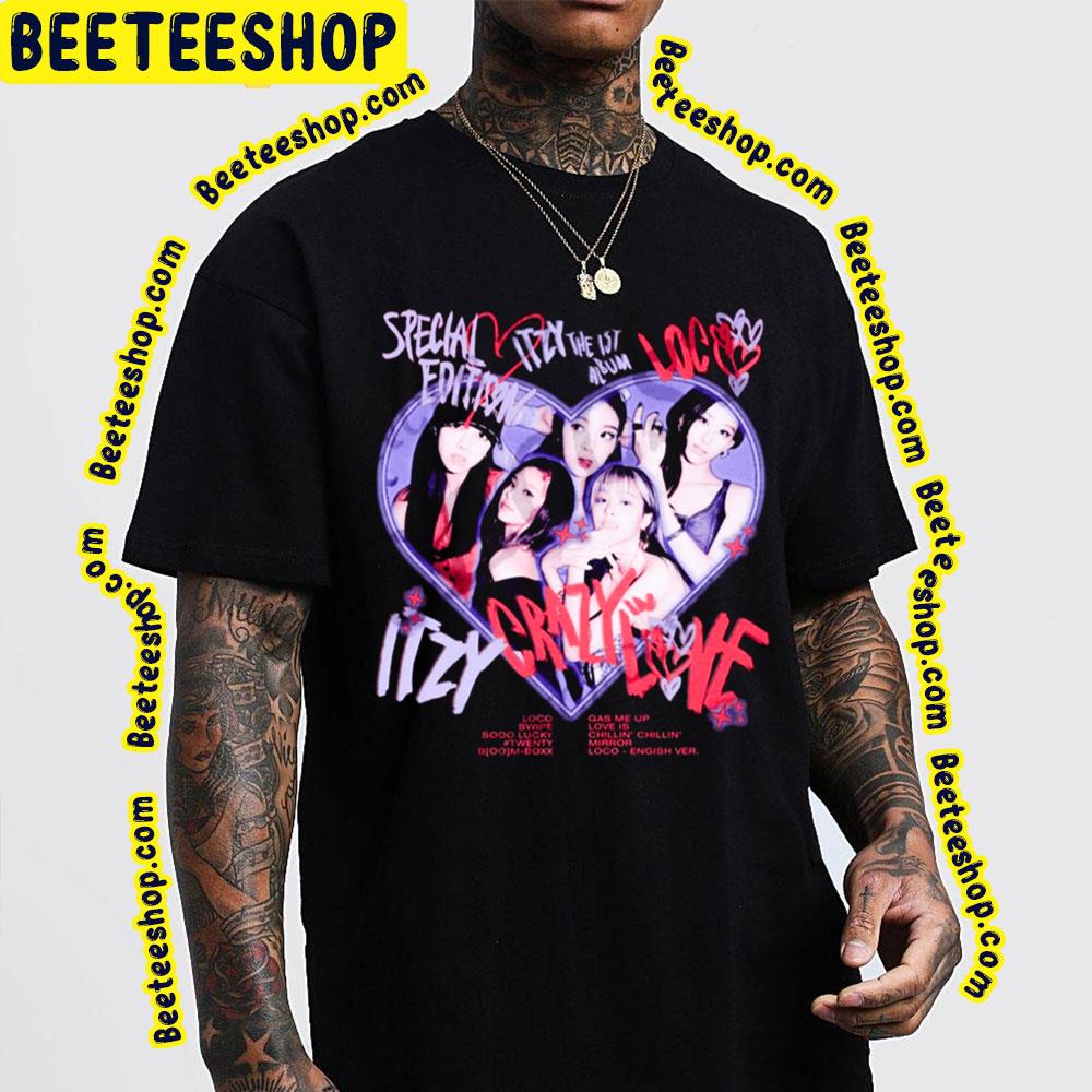 Itzy Crazy Love Trending Unisex T-Shirt Itzy Crazy Love Trending Unisex T-Shirt