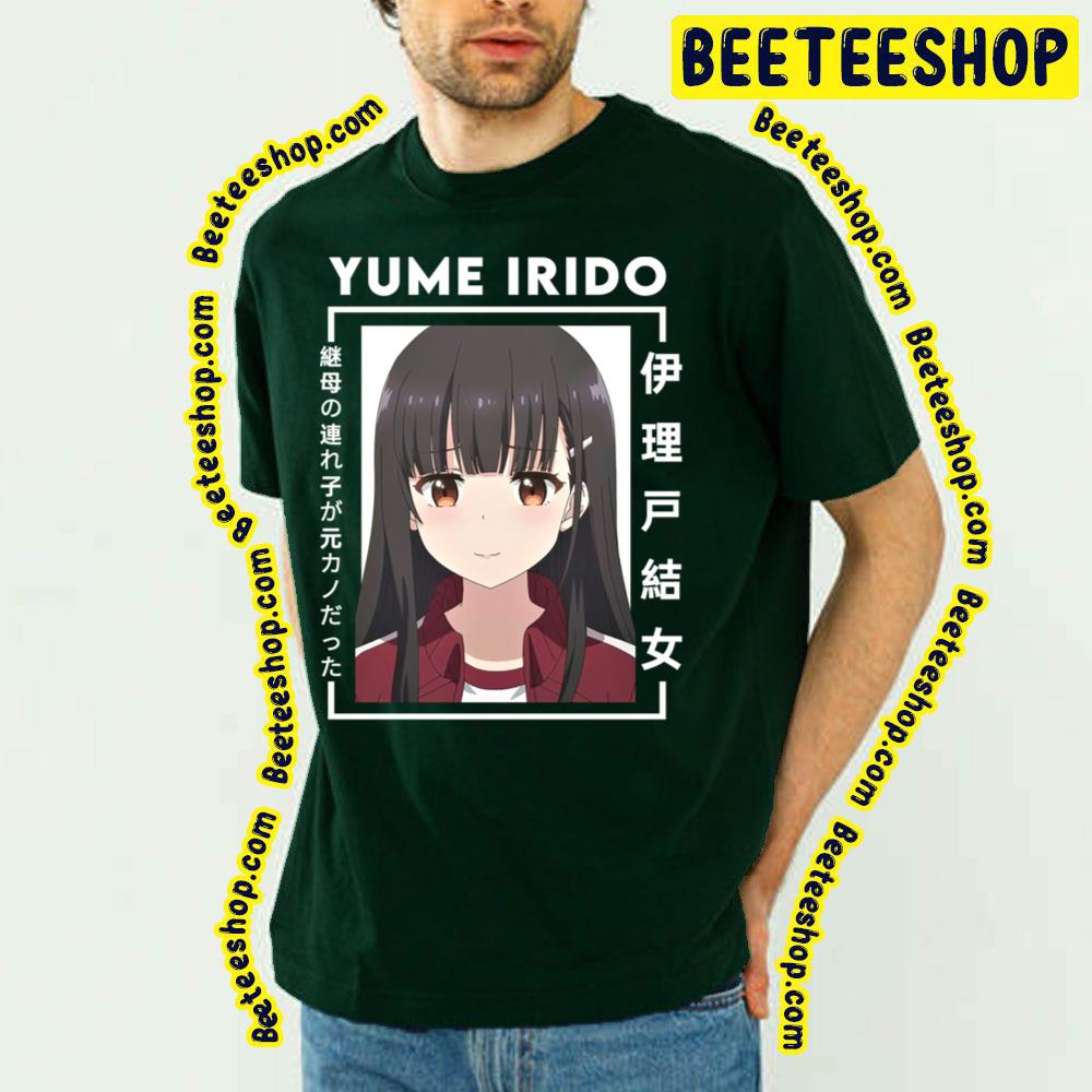Japan Art Yume Irido My Stepmoms Daughter Is My Ex Mamahaha No Tsurego Ga Motokano Datta Trending Unisex T-Shirt Japan Art Yume Irido My Stepmoms Daughter Is My Ex Mamahaha No Tsurego Ga Motokano Datta Trending Unisex T-Shirt