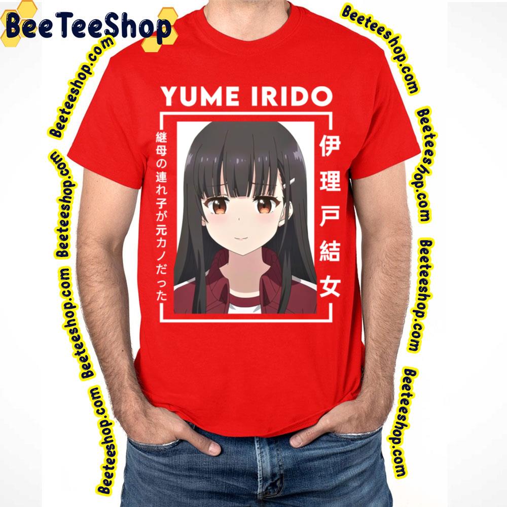 Japan Art Yume Irido My Stepmoms Daughter Is My Ex Mamahaha No Tsurego Ga Motokano Datta Trending Unisex T-Shirt Japan Art Yume Irido My Stepmoms Daughter Is My Ex Mamahaha No Tsurego Ga Motokano Datta Trending Unisex T-Shirt