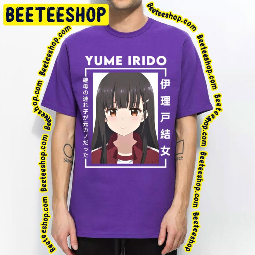 Japan Art Yume Irido My Stepmoms Daughter Is My Ex Mamahaha No Tsurego Ga Motokano Datta Trending Unisex T-Shirt Japan Art Yume Irido My Stepmoms Daughter Is My Ex Mamahaha No Tsurego Ga Motokano Datta Trending Unisex T-Shirt