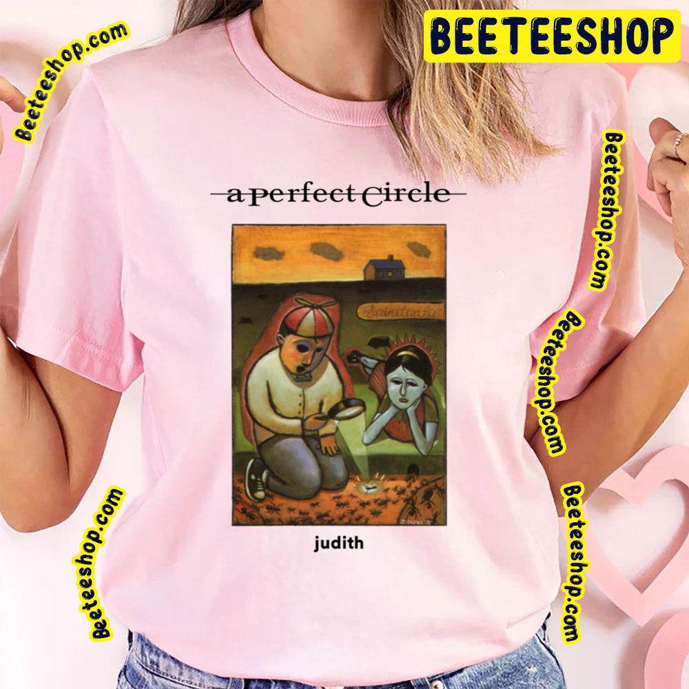 Judith A Perfect Circle Trending Unisex T-Shirt Judith A Perfect Circle Trending Unisex T-Shirt