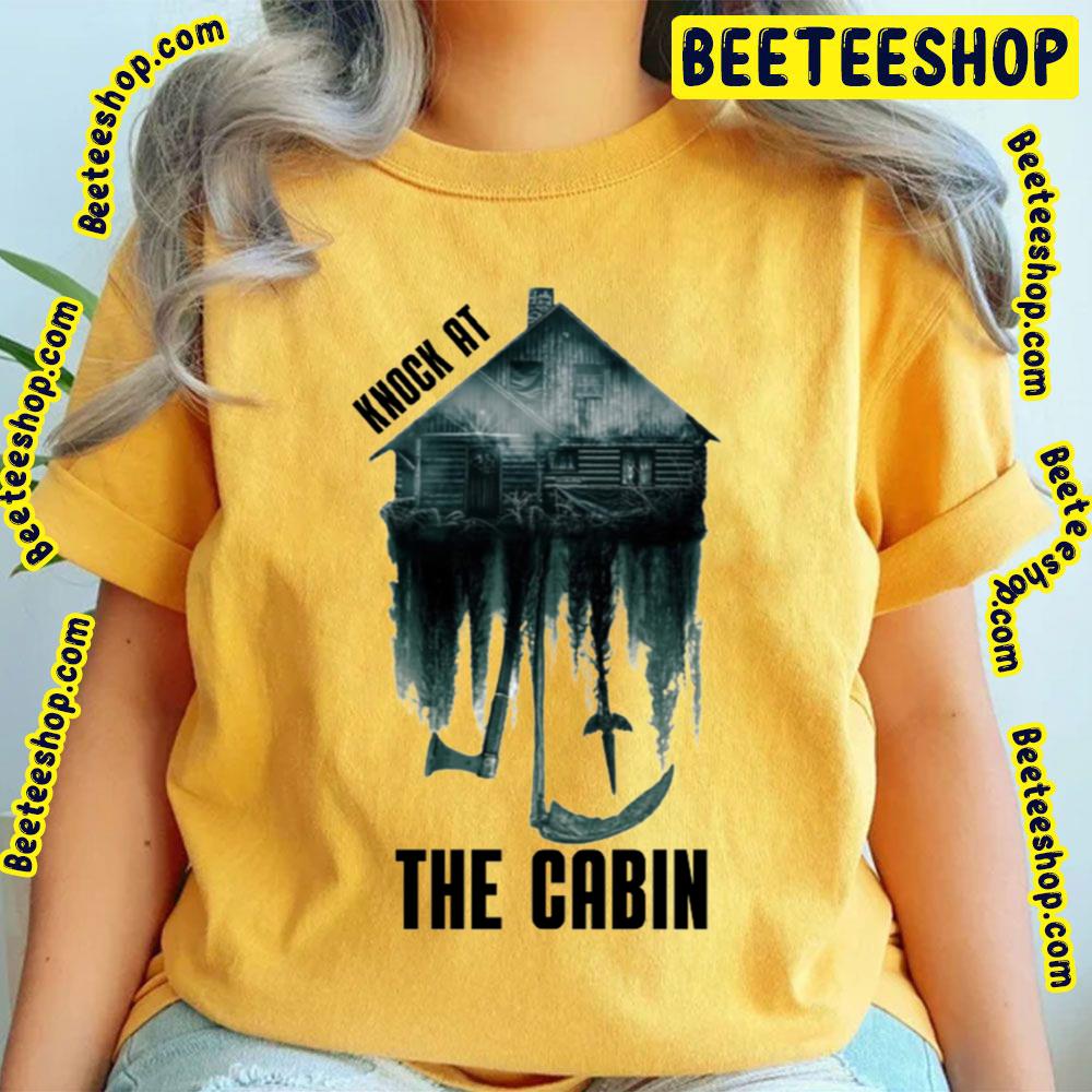 Knock At The Cabin Movie 2023 Trending Unisex Shirt Knock At The Cabin Movie 2023 Trending Unisex Shirt
