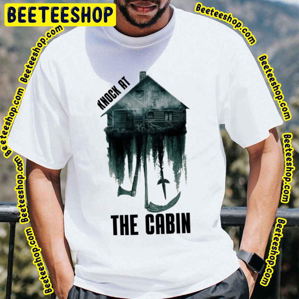 Knock At The Cabin Movie 2023 Trending Unisex Shirt Knock At The Cabin Movie 2023 Trending Unisex Shirt