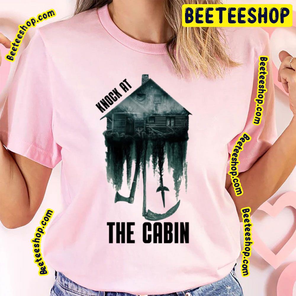 Knock At The Cabin Movie 2023 Trending Unisex Shirt Knock At The Cabin Movie 2023 Trending Unisex Shirt