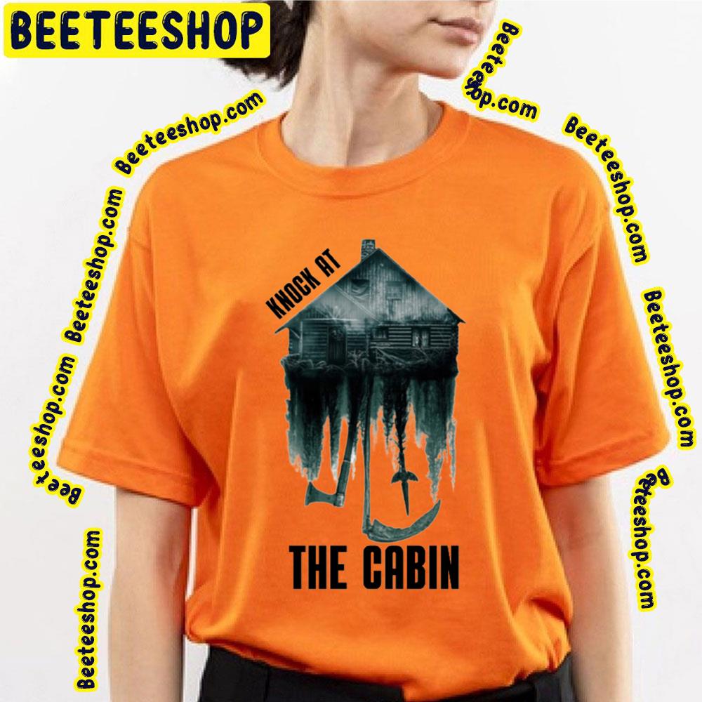 Knock At The Cabin Movie 2023 Trending Unisex Shirt Knock At The Cabin Movie 2023 Trending Unisex Shirt