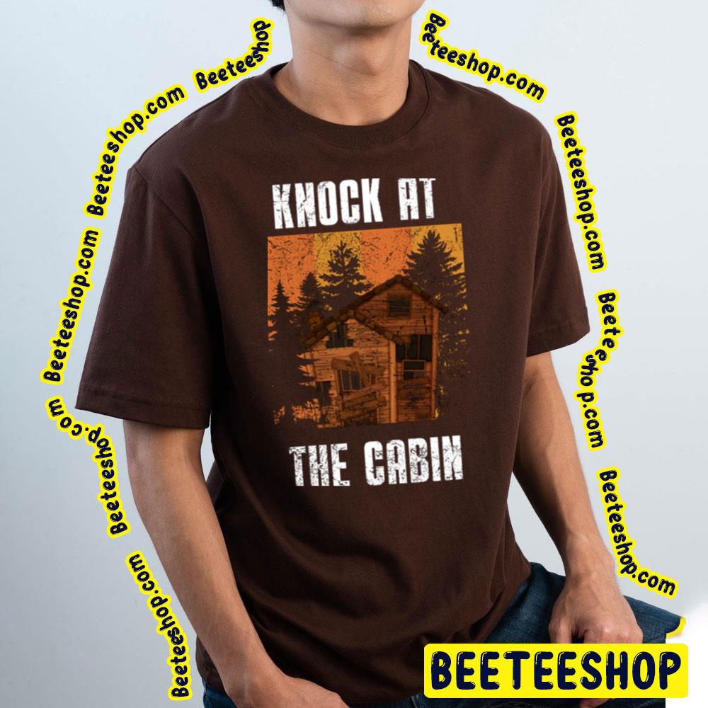 Knock At The Cabin Vintage Movie Trending Unisex Shirt Knock At The Cabin Vintage Movie Trending Unisex Shirt