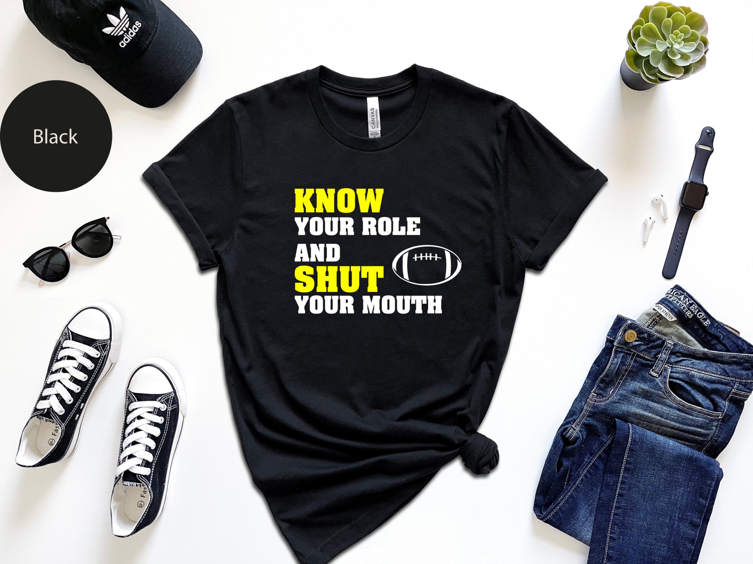 Know Your Role And Shut Your Mouth Trending Unisex Shirt Know Your Role And Shut Your Mouth Trending Unisex Shirt