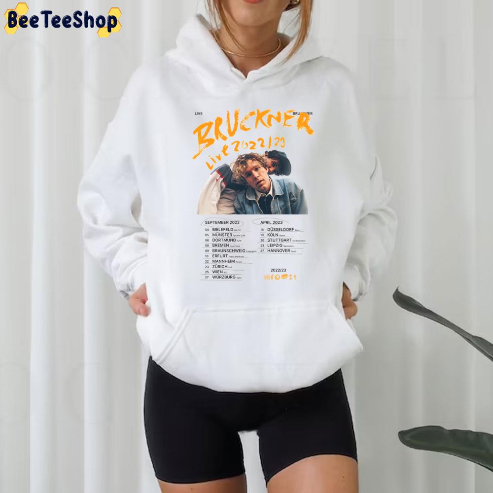 Live 2022 2023 Bruckner Trending Unisex T-Shirt Live 2022 2023 Bruckner Trending Unisex T-Shirt