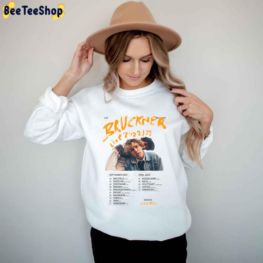 Live 2022 2023 Bruckner Trending Unisex T-Shirt Live 2022 2023 Bruckner Trending Unisex T-Shirt