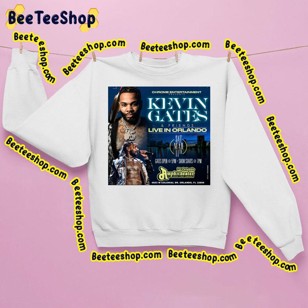 Live In Orlando Kevin Gates And Friends Trending Unisex Sweatshirt Live In Orlando Kevin Gates And Friends Trending Unisex Sweatshirt