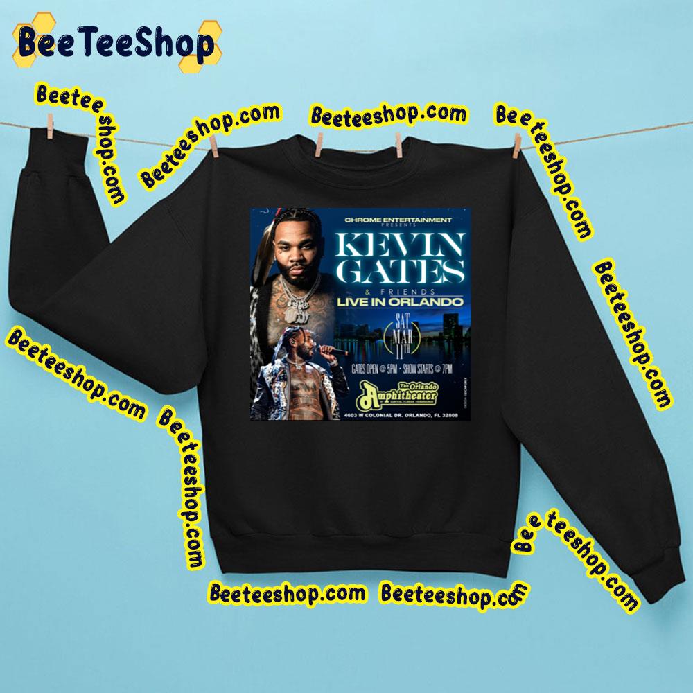 Live In Orlando Kevin Gates And Friends Trending Unisex Sweatshirt Live In Orlando Kevin Gates And Friends Trending Unisex Sweatshirt