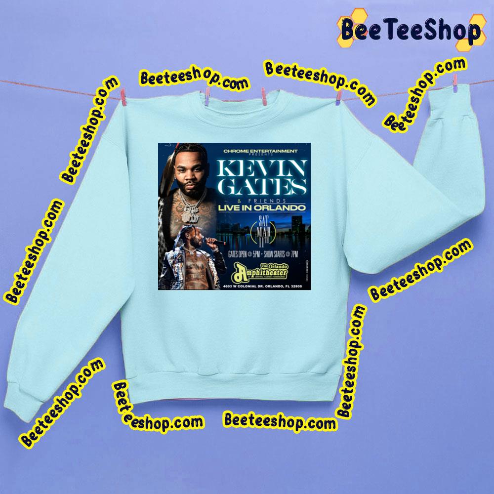 Live In Orlando Kevin Gates And Friends Trending Unisex Sweatshirt Live In Orlando Kevin Gates And Friends Trending Unisex Sweatshirt