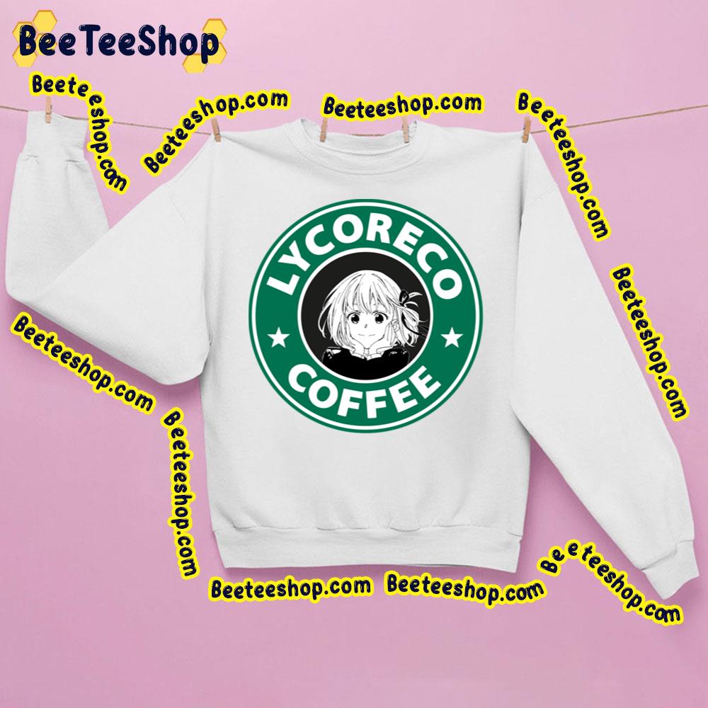 Lycoris Coffee Nishikigi Chisato Lycoris Recoil Trending Unisex Sweatshirt Lycoris Coffee Nishikigi Chisato Lycoris Recoil Trending Unisex Sweatshirt