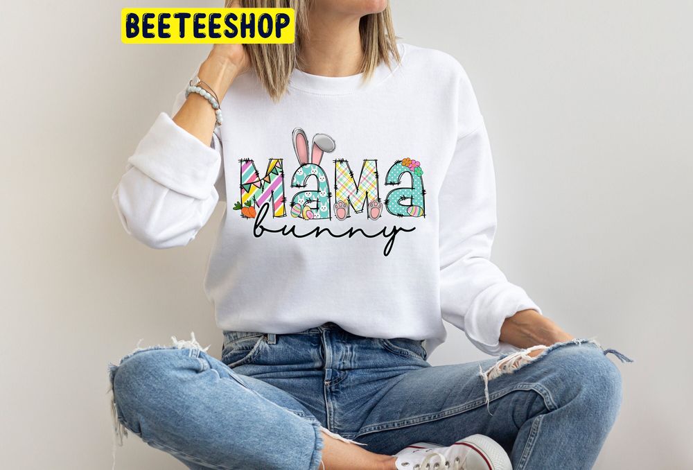 Mama Bunny Easter Trending Unisex Sweatshirt Mama Bunny Easter Trending Unisex Sweatshirt