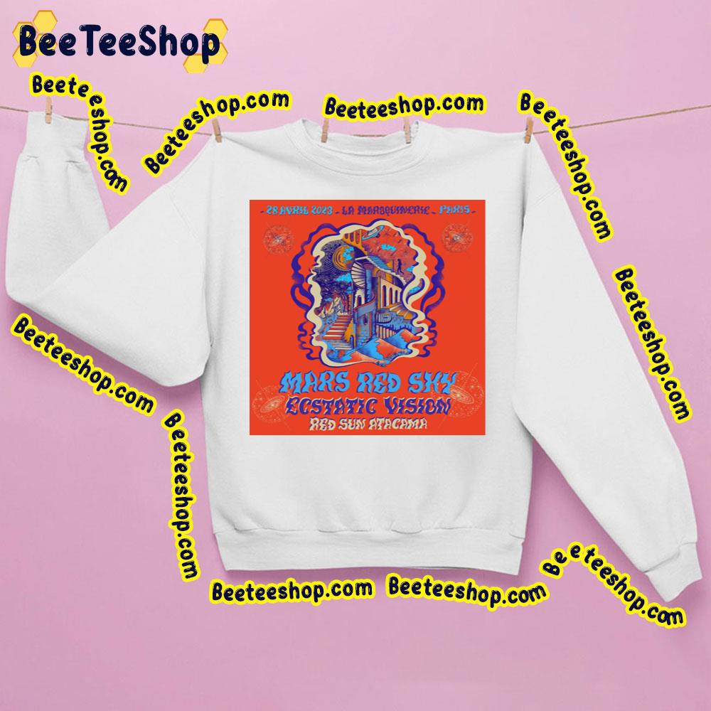 Mars Red Sky Ecstatic Vision Red Sun Atacama 2023 Trending Unisex Sweatshirt Mars Red Sky Ecstatic Vision Red Sun Atacama 2023 Trending Unisex Sweatshirt