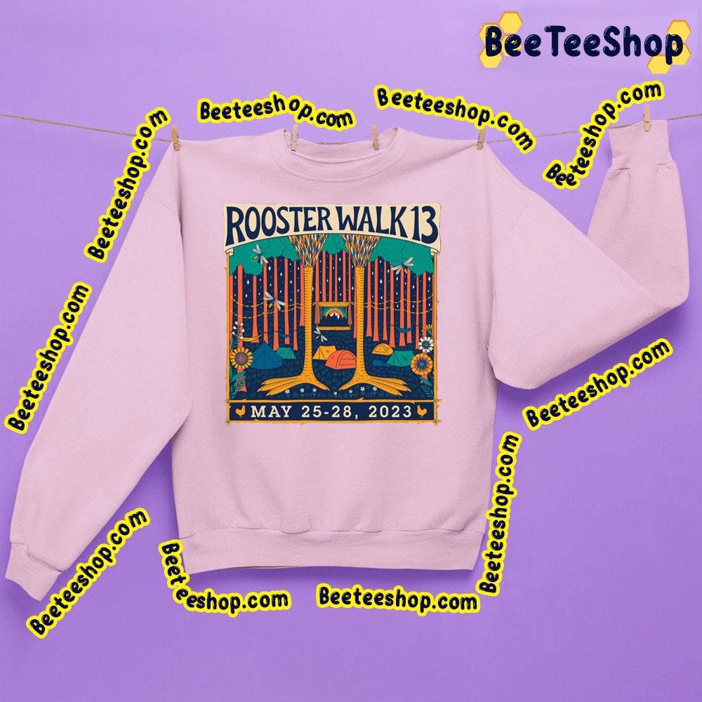 May 25 28 2023 Rooster Walk Trending Unisex Shirt May 25 28 2023 Rooster Walk Trending Unisex Shirt