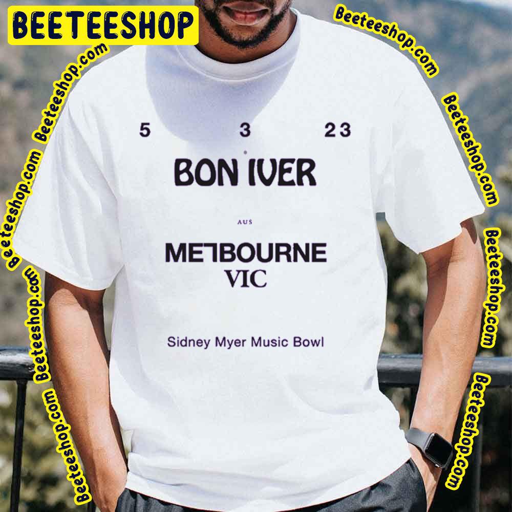 Melbourne Vic Bon Iver 2023 Trending Unisex T-Shirt Melbourne Vic Bon Iver 2023 Trending Unisex T-Shirt