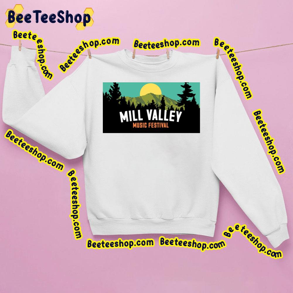 Mill Valley Music Festival Trending Unisex Shirt Mill Valley Music Festival Trending Unisex Shirt