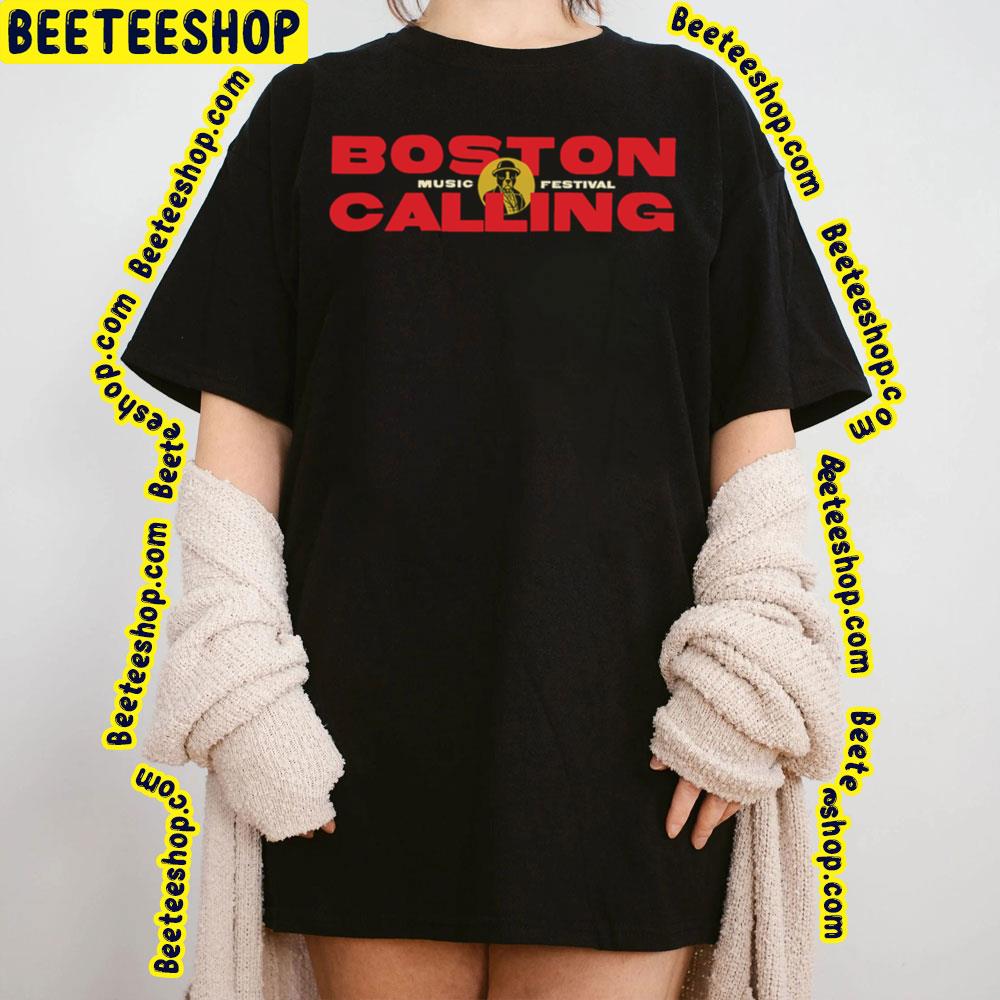 Music Festival Boston Calling Trending Unisex T-Shirt Music Festival Boston Calling Trending Unisex T-Shirt