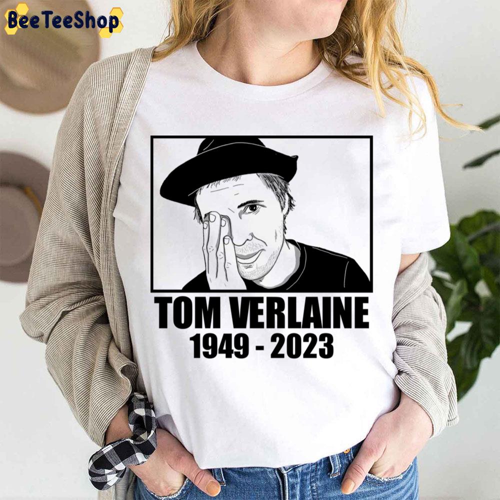 Musician Tom Verlaine 1949 2023 Trending Unisex Shirt Musician Tom Verlaine 1949 2023 Trending Unisex Shirt