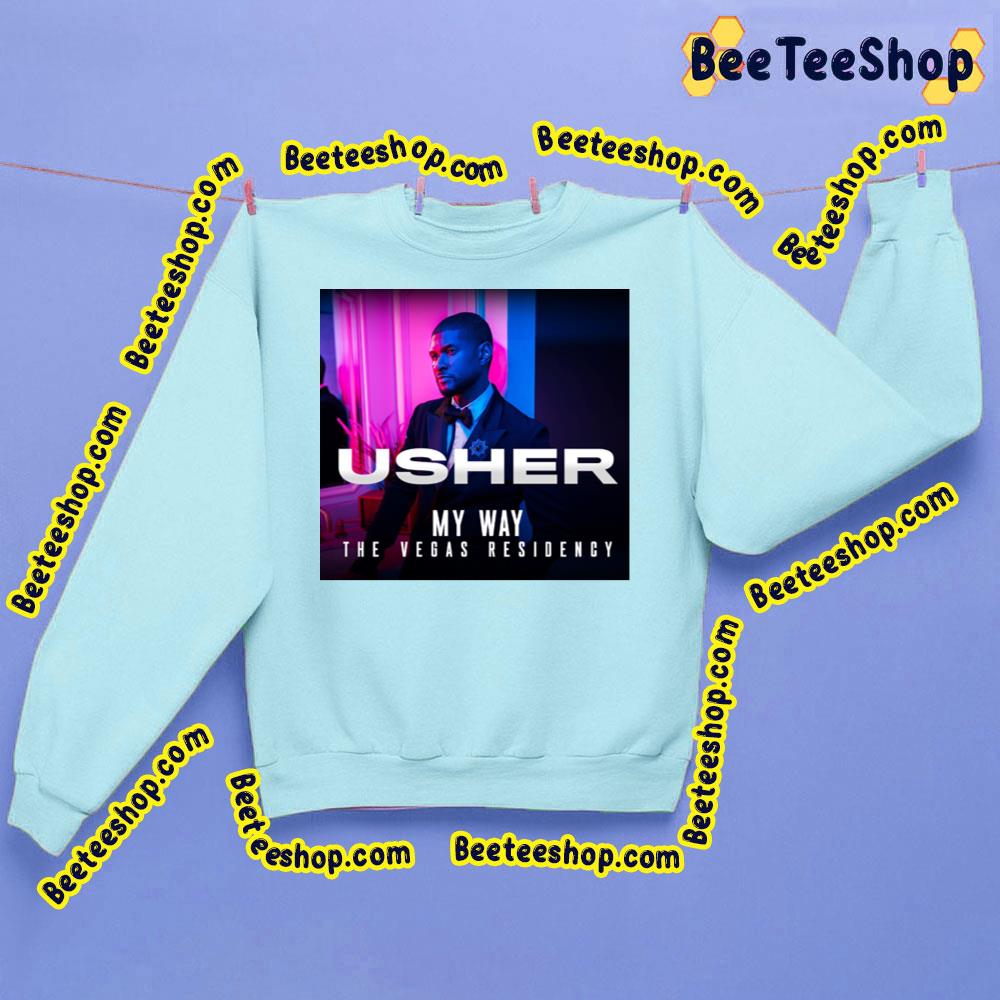 My Way The Vegas Residency Usher Trending Unisex Sweatshirt My Way The Vegas Residency Usher Trending Unisex Sweatshirt