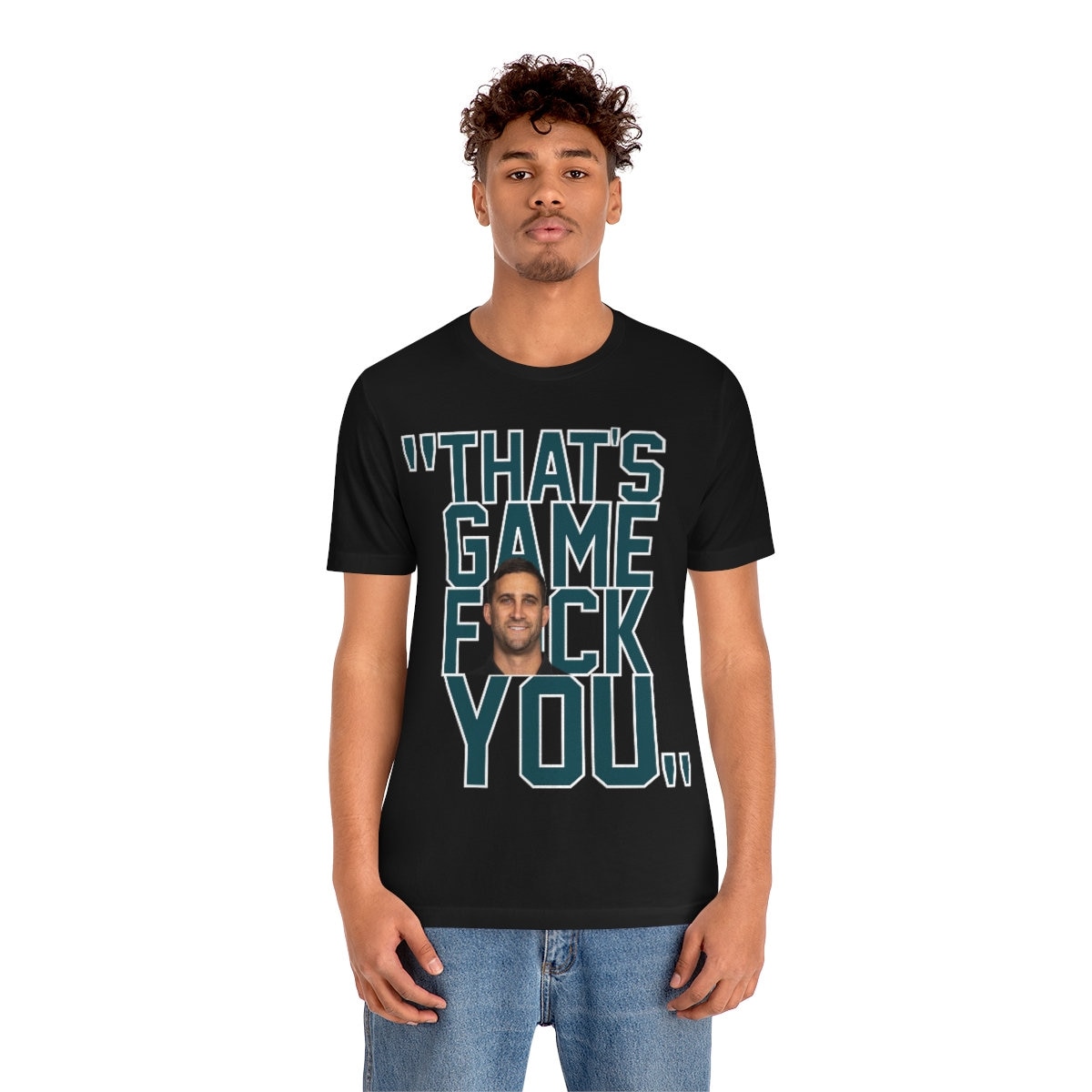 Nick Sirianni That's Game Fck You Trending Unisex Shirt Nick Sirianni That's Game Fck You Trending Unisex Shirt