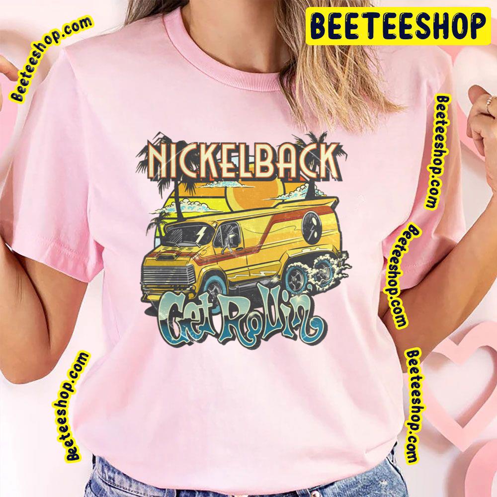 Nickelback Get Rollin' 2023 Trending Unisex T-Shirt Nickelback Get Rollin' 2023 Trending Unisex T-Shirt