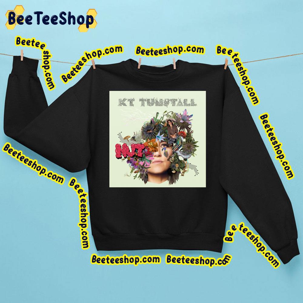 Nut Kt Tunstall Trending Unisex Sweatshirt Nut Kt Tunstall Trending Unisex Sweatshirt