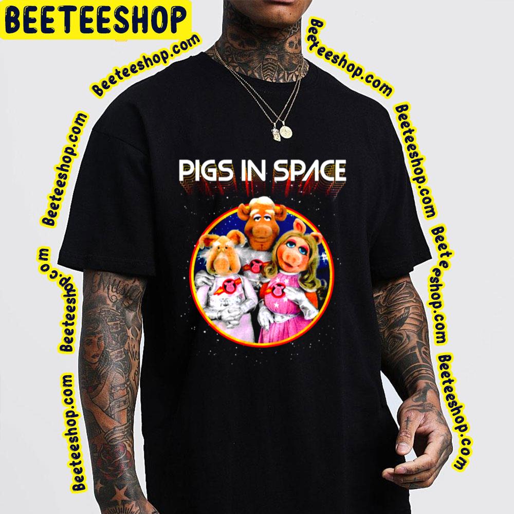 Pigs In Space The Muppets Trending Unisex T-Shirt Pigs In Space The Muppets Trending Unisex T-Shirt