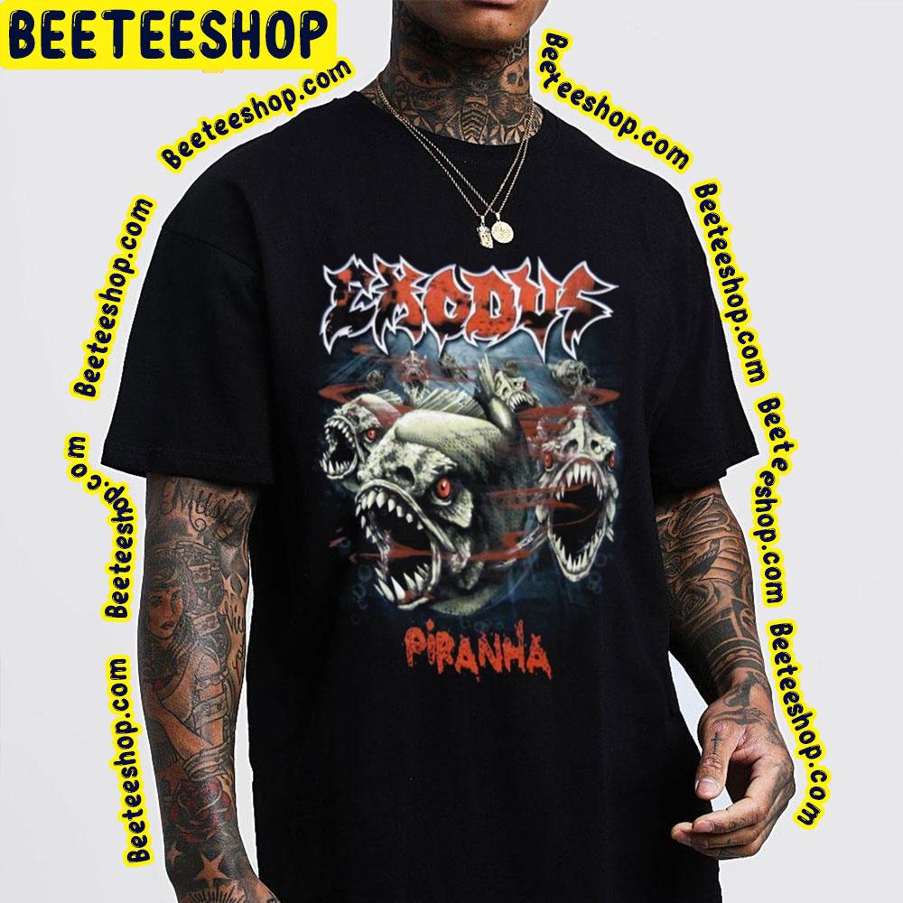 Piranha Exodus Trending Unisex T-Shirt Piranha Exodus Trending Unisex T-Shirt