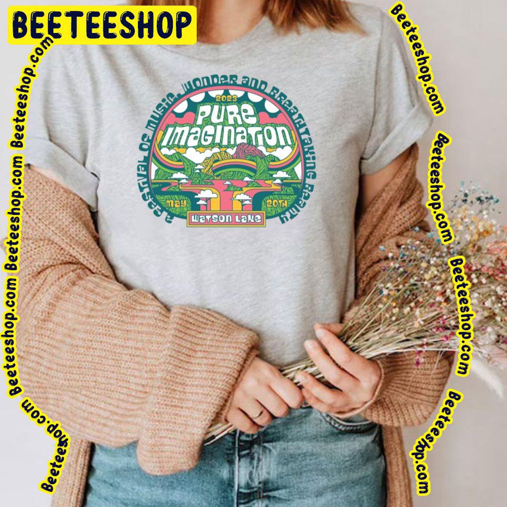 Pure Imagination Festival 2023 Trending Unisex T-Shirt Pure Imagination Festival 2023 Trending Unisex T-Shirt