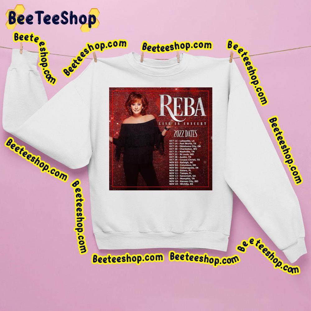 Reba Mcentire Live In Concert 2022 Dates Trending Unisex Sweatshirt Reba Mcentire Live In Concert 2022 Dates Trending Unisex Sweatshirt