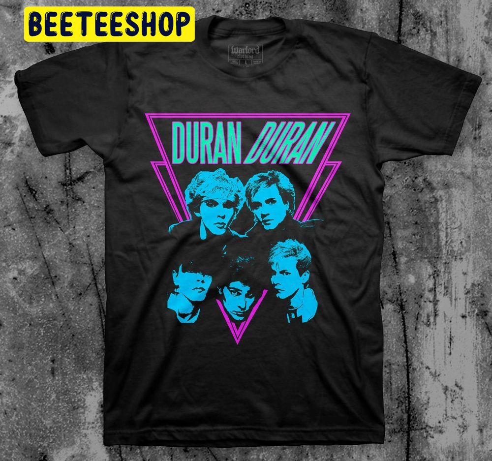 Retro Duran Duran Trending Unisex Shirt Retro Duran Duran Trending Unisex Shirt