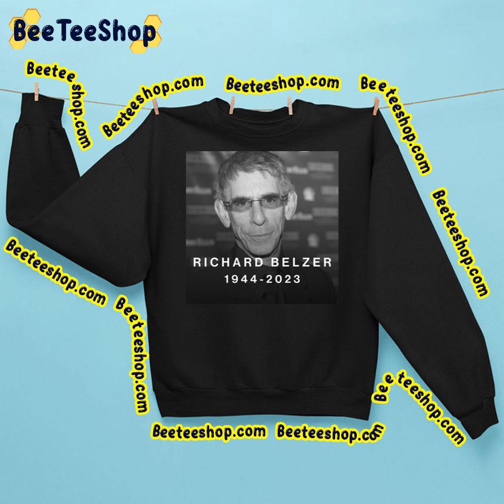 Richard Belzer 1944 2023 Trending Unisex Sweatshirt Richard Belzer 1944 2023 Trending Unisex Sweatshirt