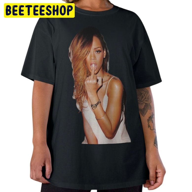 Rihanna Middle Finger Trending Unisex Shirt Rihanna Middle Finger Trending Unisex Shirt