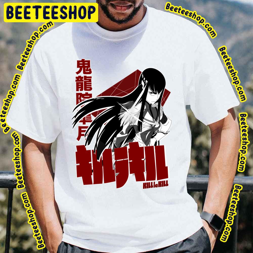 Satsuki Kiryuin Kill La Kill Trending Unisex T-Shirt Satsuki Kiryuin Kill La Kill Trending Unisex T-Shirt