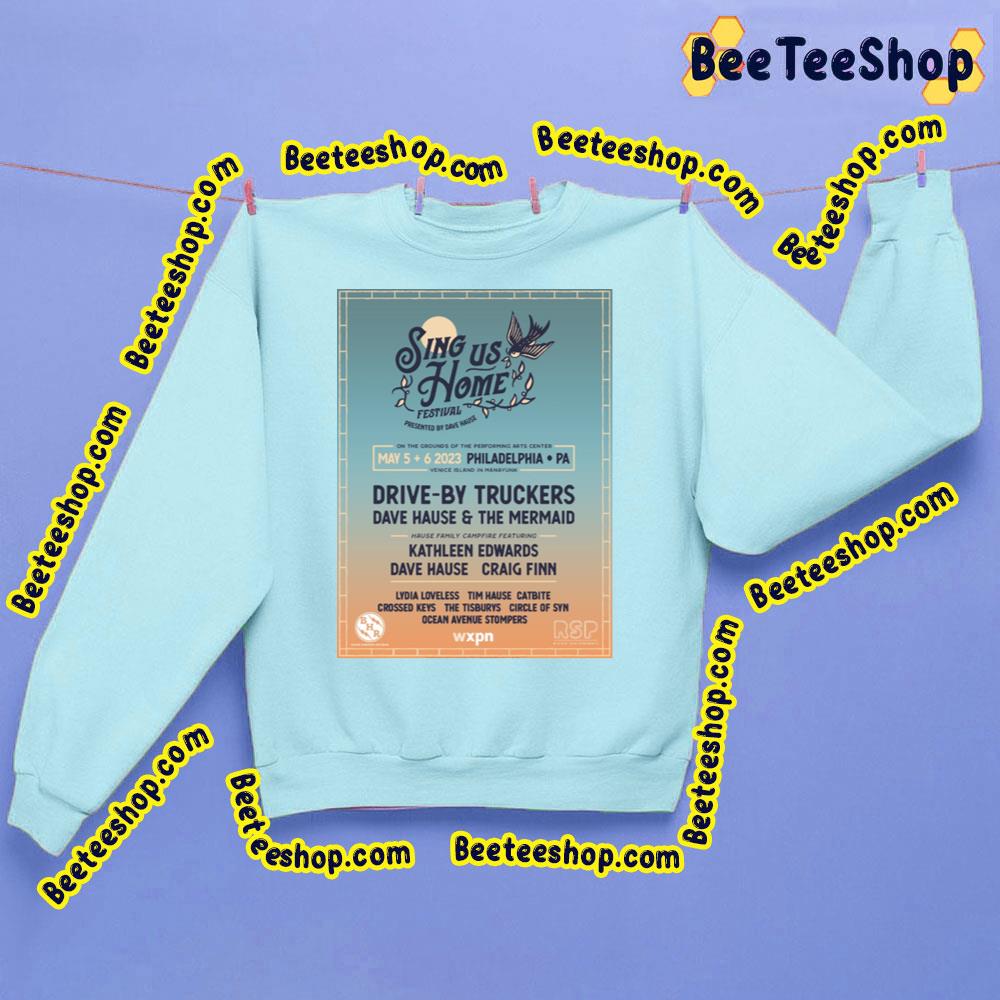 Sing Us Home Festival 2023 Trending Unisex Sweatshirt Sing Us Home Festival 2023 Trending Unisex Sweatshirt