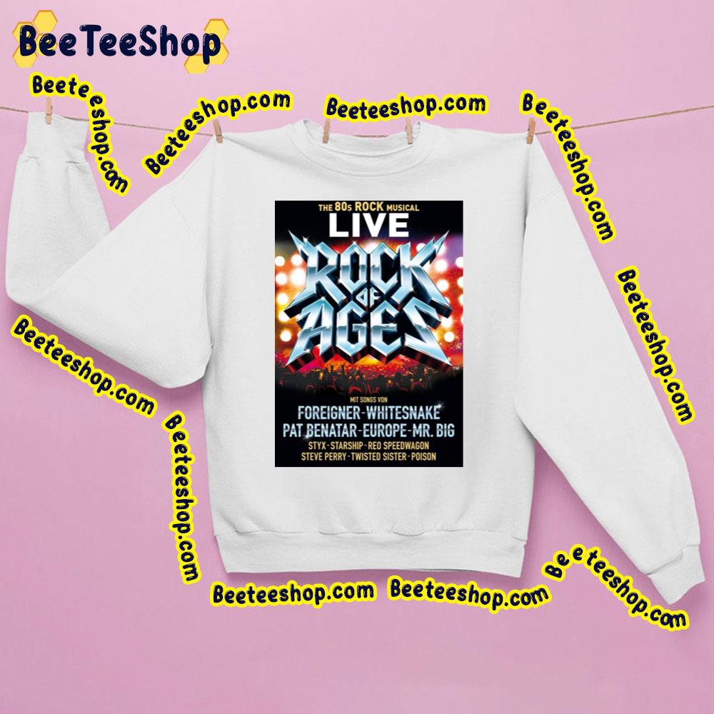 The 80s Rock Musical Live Rock Of Ages Trending Unisex Sweatshirt The 80s Rock Musical Live Rock Of Ages Trending Unisex Sweatshirt