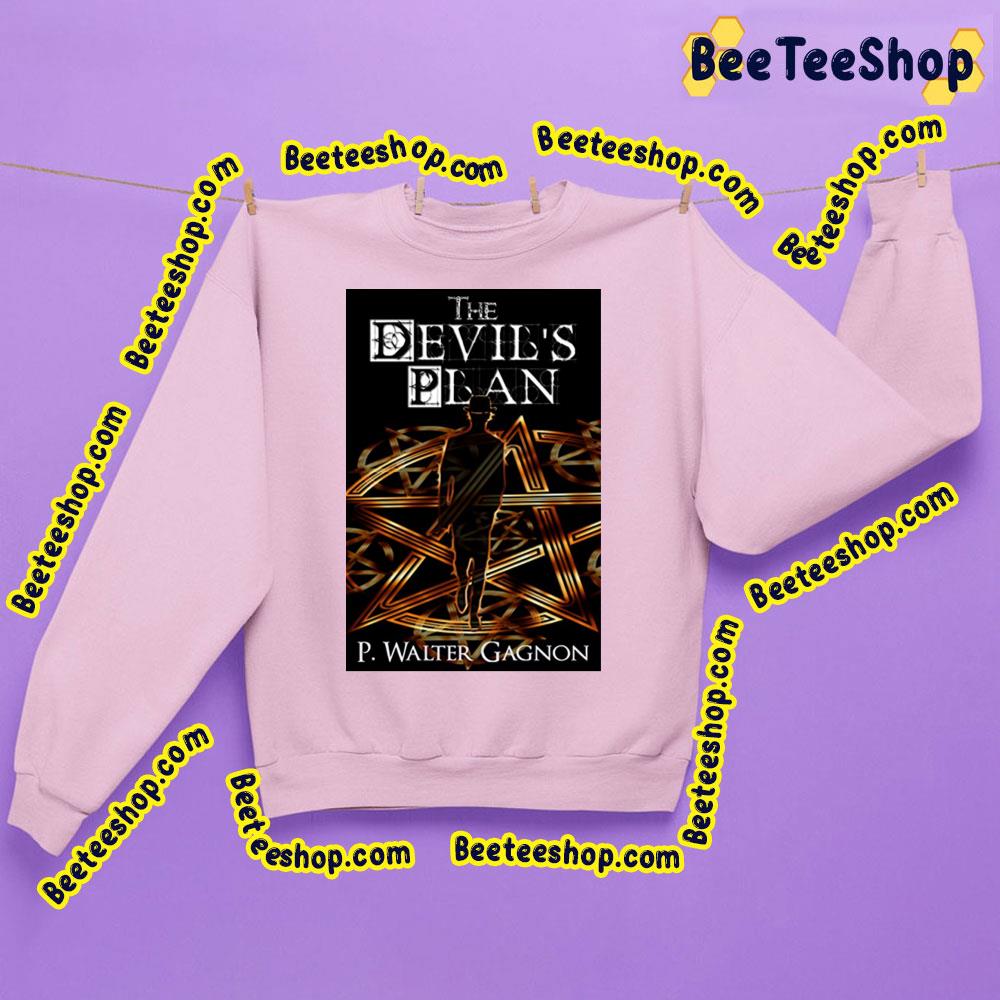The Devil’s Plan Trending Unisex Shirt The Devil’s Plan Trending Unisex Shirt