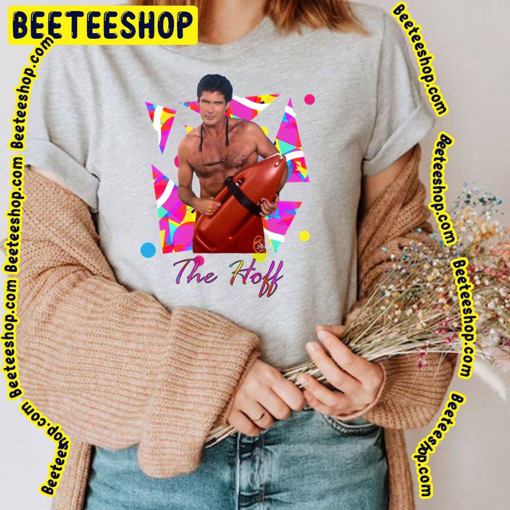 The Hoff Trending Unisex T-Shirt The Hoff Trending Unisex T-Shirt