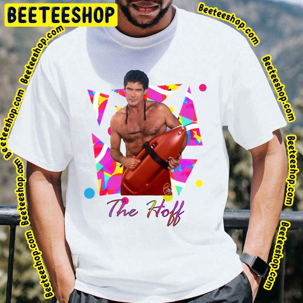 The Hoff Trending Unisex T-Shirt The Hoff Trending Unisex T-Shirt