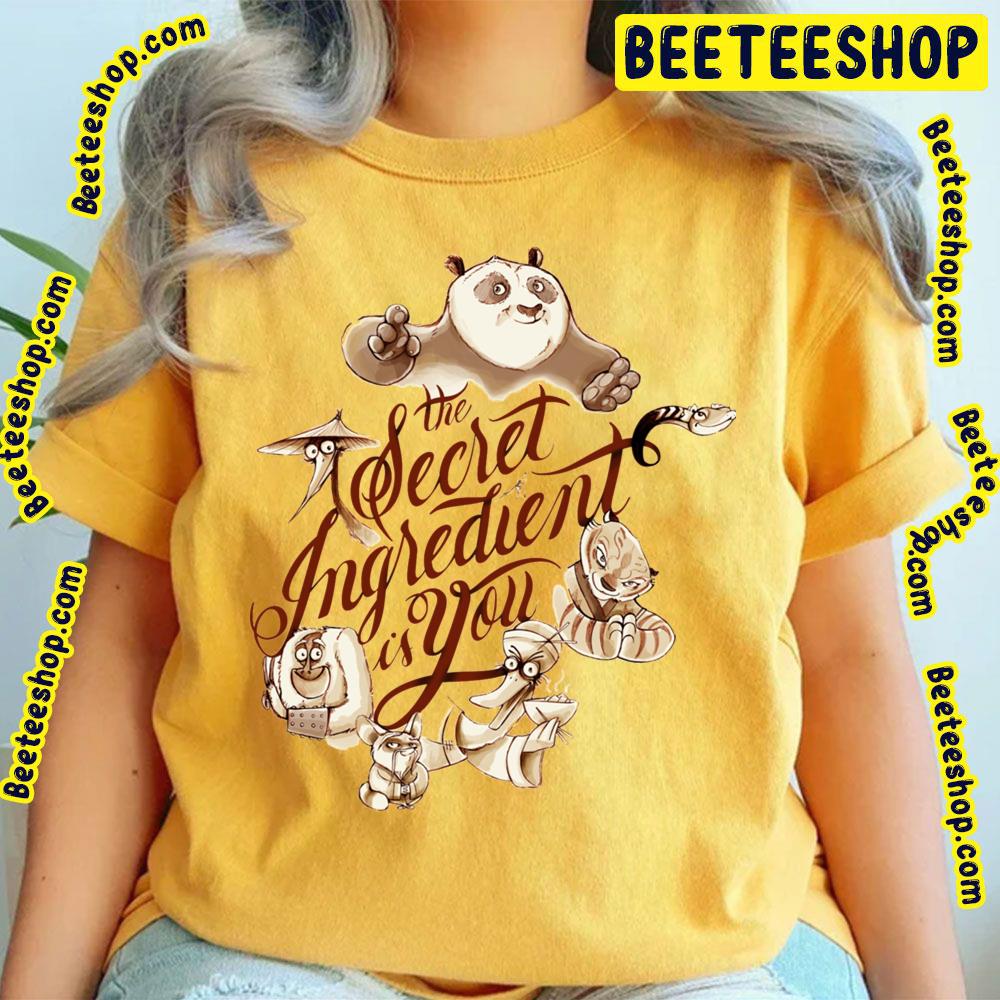 The Secret Ingredient Is You Kung Fu Panda Trending Unisex T-Shirt The Secret Ingredient Is You Kung Fu Panda Trending Unisex T-Shirt